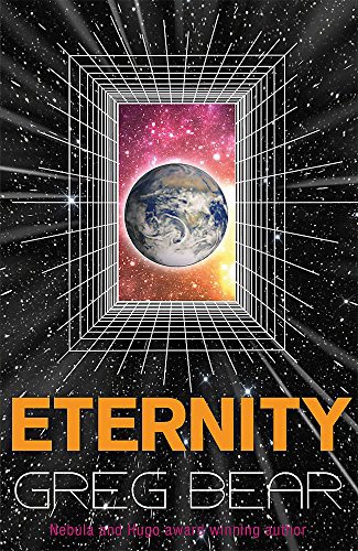 Greg Bear: Eternity (Paperback, 2010, Gollancz)