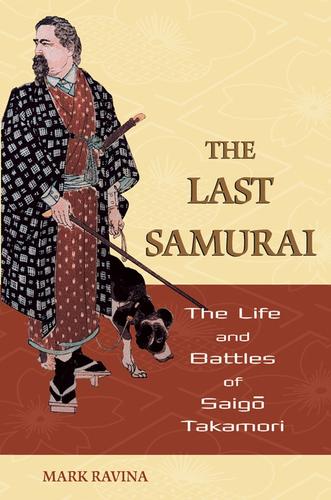 Mark Ravina: The Last Samurai (EBook, 2004, John Wiley & Sons, Ltd.)