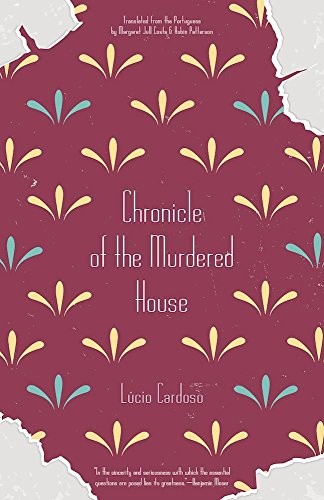 Chronicle of the Murdered House (Paperback, 2016, Open Letter)