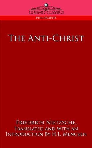 Friedrich Nietzsche: The Anti-Christ (Paperback, 2005, Cosimo Classics)