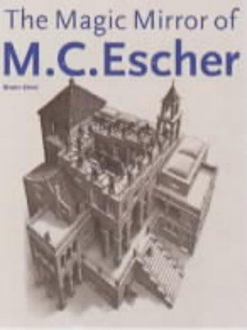 The magic mirror of M.C. Escher (1994, Evergreen)