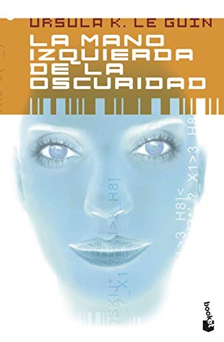 Ursula K. Le Guin, Francisco Abelenda: La mano izquierda de la oscuridad (Paperback, Spanish language, Booket)