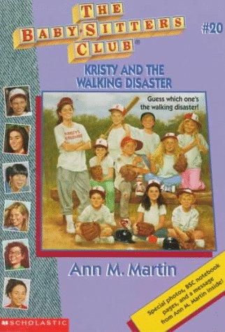 Ann M. Martin: Kristy and the Walking Disaster (Baby-Sitters Club) (1996, Scholastic)