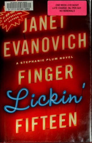 Janet Evanovich: Finger lickin' fifteen (Hardcover, 2009, St. Martin's Press)