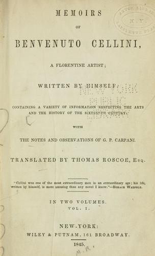 Benvenuto Cellini: Memoirs of Benvenuto Cellini (1845, Wiley & Putnam)