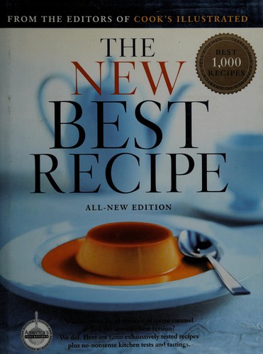 Daniel Van Ackere, John Burgoyne, Carl Tremblay: The new best recipe (2004, America's Test Kitchen)