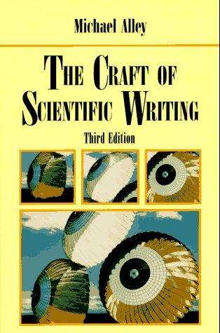 The craft of scientific writing (1996, Springer)