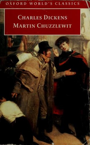 Nancy Holder: Martin Chuzzlewit (Oxford World's Classics) (1998, Oxford University Press, USA)