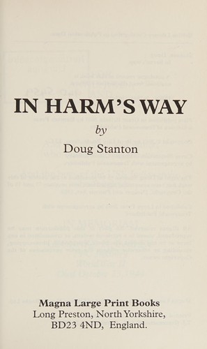 Doug Stanton: In Harm's Way (Hardcover, 2003, Ulverscroft Large Print)