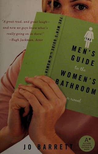 Jo Barrett: The men's guide to the women's bathroom (Paperback, 2007, Avon Books)