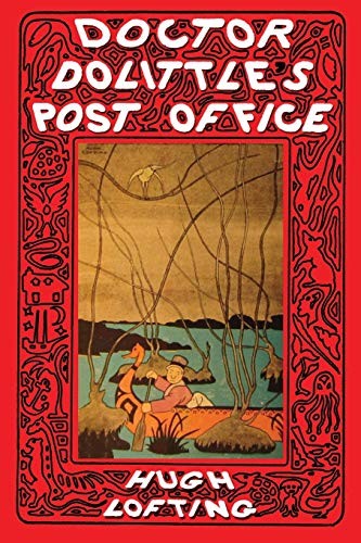 Hugh Lofting: Doctor Dolittle's Post Office (2019, Independently Published, Independently published)