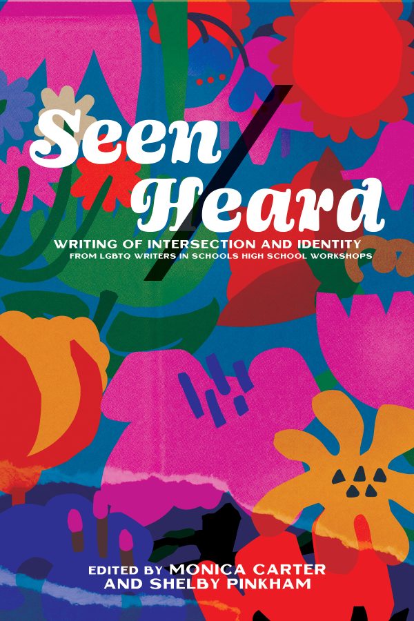 Monica Carter, Shelby Pinkham, Michael Broder, Roya Marsh, Anna Membrino, Zeli Miceli, Sarah Moon, Wairimũ Mũrĩithi, Amelia Possanza, Prince Shakur, Yao Xiao: SEEN/HEARD (2023, Lambda Literary)