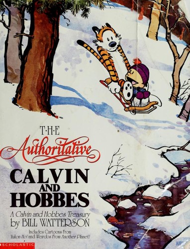 The authoritative Calvin and Hobbes (1998, Scholastic Inc., Scholastic Inc, Scholastic, Inc.)