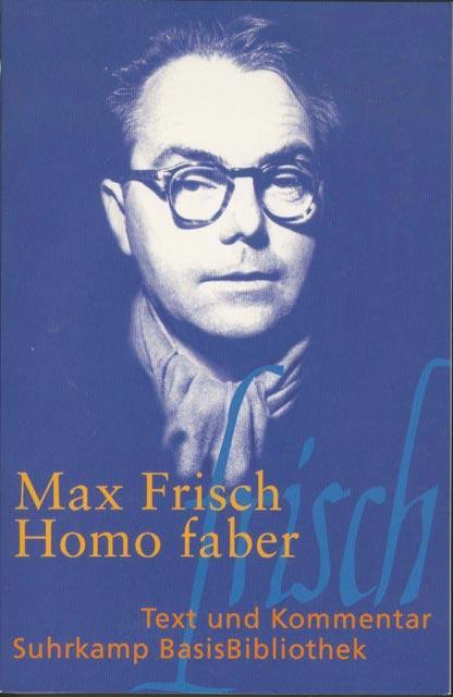 Max Frisch, Frisch - undifferentiated: Homo Faber (Paperback, German language, 1998, Suhrkamp Verlag)
