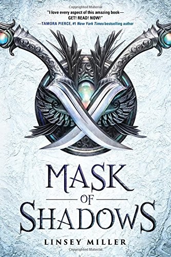 Linsey Miller: Mask of Shadows (2018, Sourcebooks Fire)