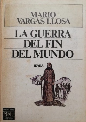 Mario Vargas Llosa: La guerra del fin del mundo (Paperback, Spanish language, 1986, Plaza & Janés)