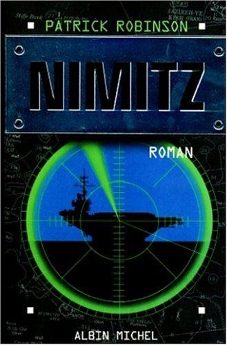 Patrick Robinson: Nimitz (Paperback, Albin Michel)