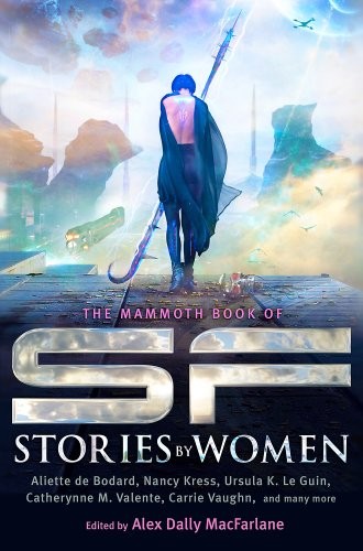 The Mammoth Book of SF Stories by Women (2014, Running Press Adult)
