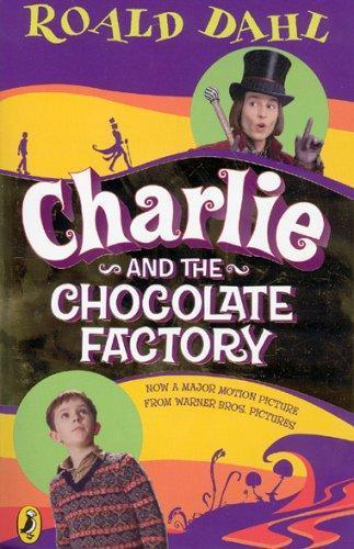Charlie and the Chocolate Factory (Charlie Bucket, #1) (2005)