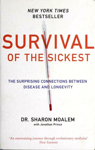 Sharon Moalem: Survival of the Sickest (Paperback, 2008, Harper, HarperPerennial)