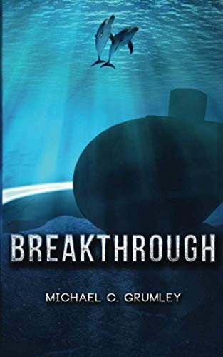 Michael C. Grumley: Breakthrough (Paperback, 2013, CreateSpace Independent Publishing Platform)