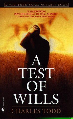 Charles Todd: A Test of Wills (Inspector Ian Rutledge Mysteries) (Paperback, 1998, Bantam)