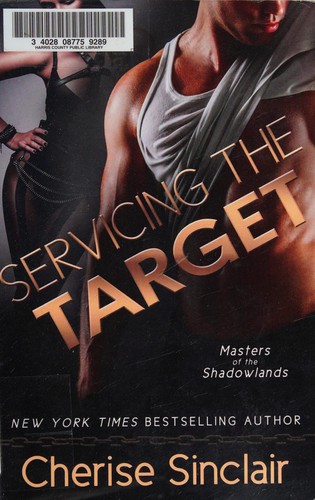 Cherise Sinclair: Servicing the Target (2015, Evil Eye Concepts, Incorporated)