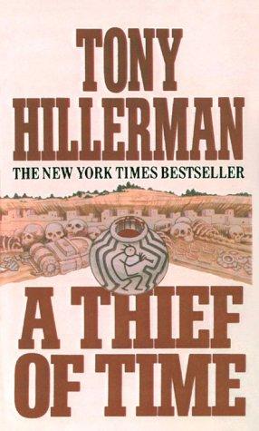 Tony Hillerman: Thief of Time (Joe Leaphorn/Jim Chee Novels) (Hardcover, 1999, Tandem Library)