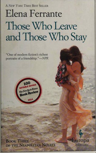 Those who leave and those who stay (2014, Europa Editions)