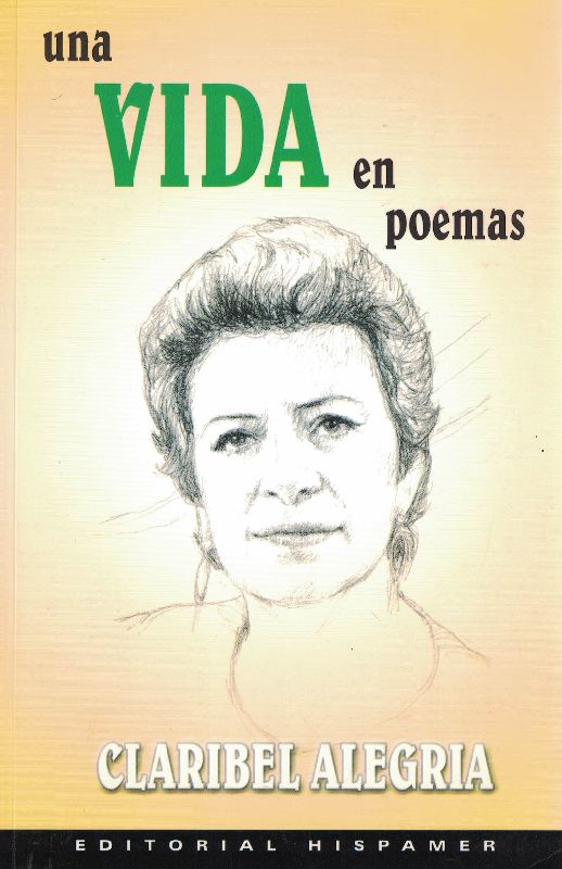 Una vida en poemas (Español language, 2003, Editorial Hispamer)