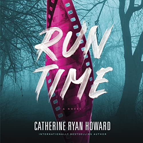 Catherine Ryan Howard: Run Time (AudiobookFormat, 2022, Blackstone Publishing)