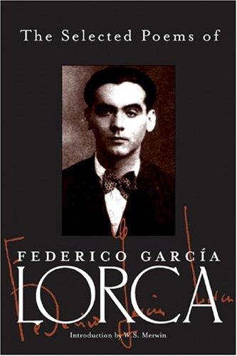 Federico García Lorca, Francisco Garcia Lorca: The selected poems of Federico García Lorca (Paperback, 2005, New Directions Books)