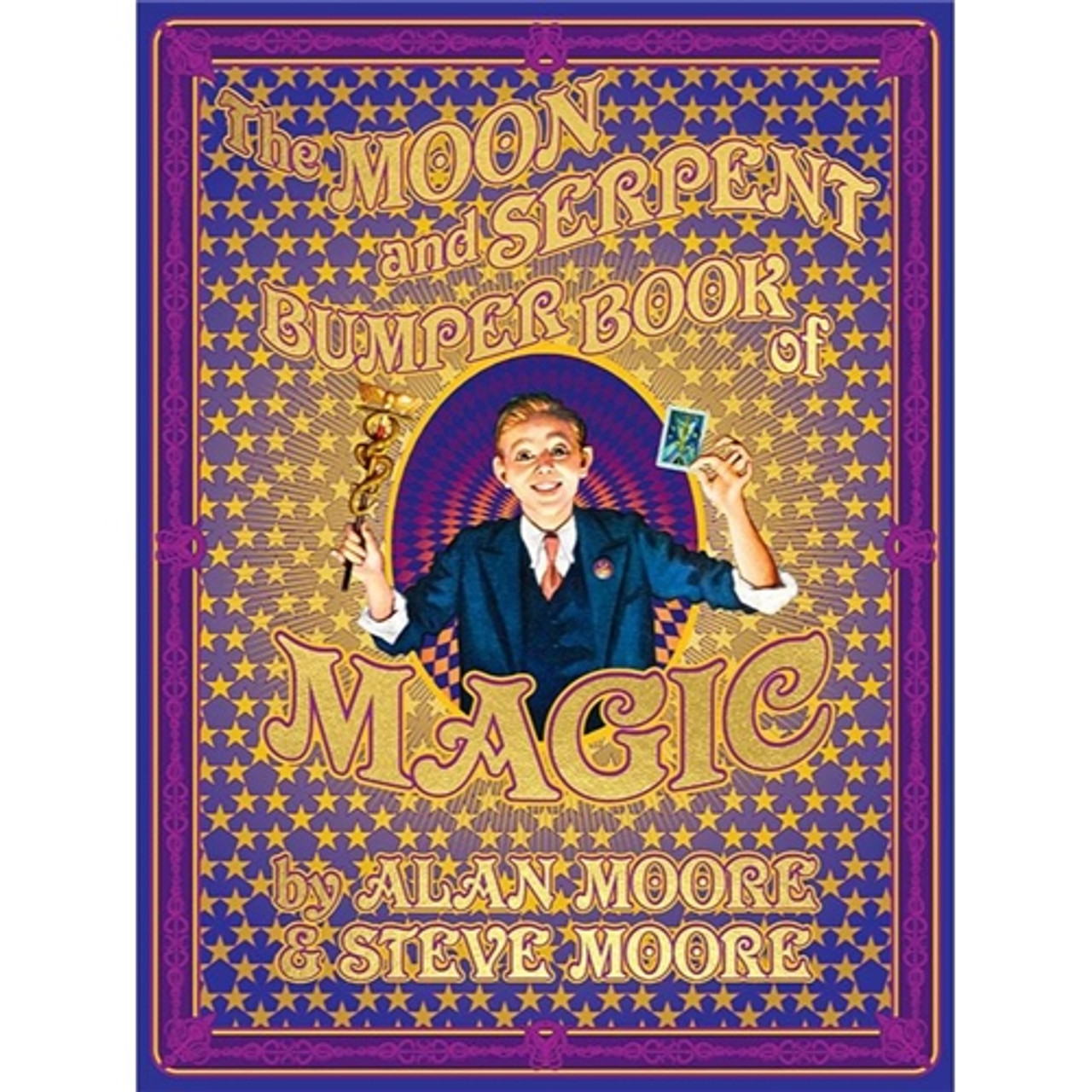 Alan Moore, Steve Moore: The Moon and Serpent Bumper Book of Magic (Hardcover, 2024, Knockabout)