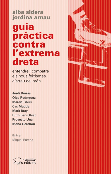 Alba Sidera, Jordina Arnau: Guia pràctica contra l'extrema dreta (Paperback, Catalan language, Pagès editors)