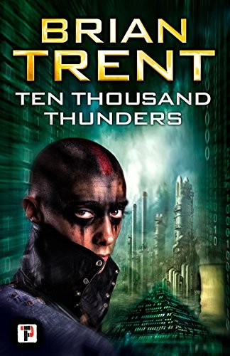 Ten Thousand Thunders (Paperback, 2018, FLAME TREE PRESS)