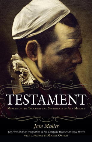 Jean Meslier, Michael Shreve: Testament (Hardcover, 2009, Prometheus Books)