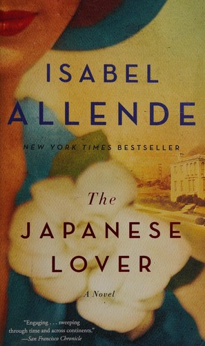 Isabel Allende: The Japanese lover (2016, Atria Paperback)