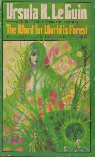 The Word for World Is Forest (Paperback, 1976, Berkley)