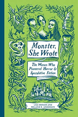 Monster, She Wrote (Hardcover, 2019, Quirk Books)