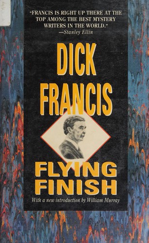 Dick Francis: Flying Finish (Hardcover, 1992, Armchair Detective Library)