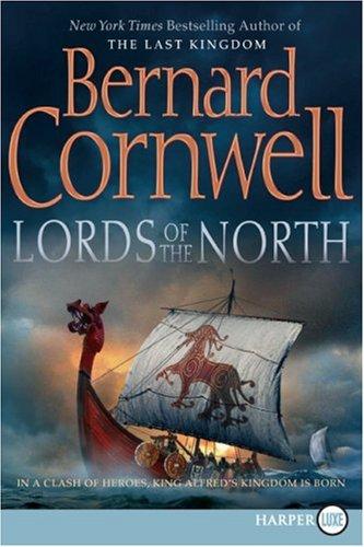 Lords of the North (The Saxon Chronicles Series #3) (Paperback, 2007, HarperCollins)