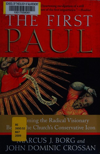 Marcus J. Borg: The first Paul (2010, HarperOne)