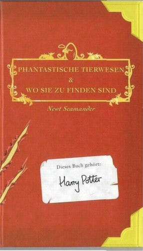 Fantastische Tierwesen Und Wo Sie Zu Finden Sind / Fantastic Beasts and Where to Find Them (Paperback, German language, 2001, Distribooks)