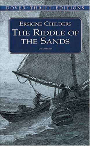 Robert Erskine Childers: The riddle of the sands (1999, Dover Publications)