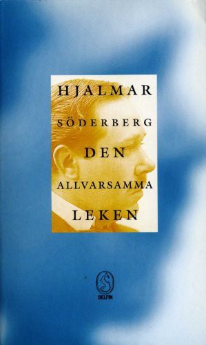 Hjalmar SÃ¶derberg: Den allvarsamma Leken (Paperback, 1998, Albert Bonniers Forlag)