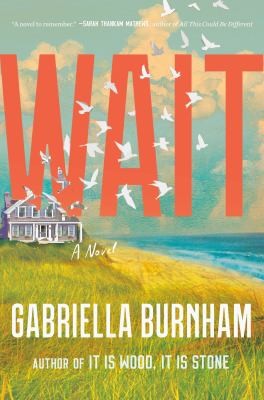 Gabriella Burnham: Wait (Hardcover, 2024, Random House Publishing Group)