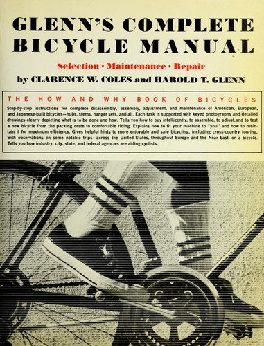 Glenn's complete bicycle manual (1973, Crown Publishers)