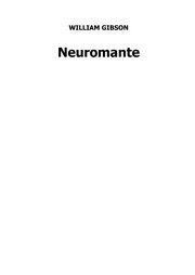 William Gibson, William Gibson (unspecified): Neuromante (Spanish language, 2006, Minotauro)