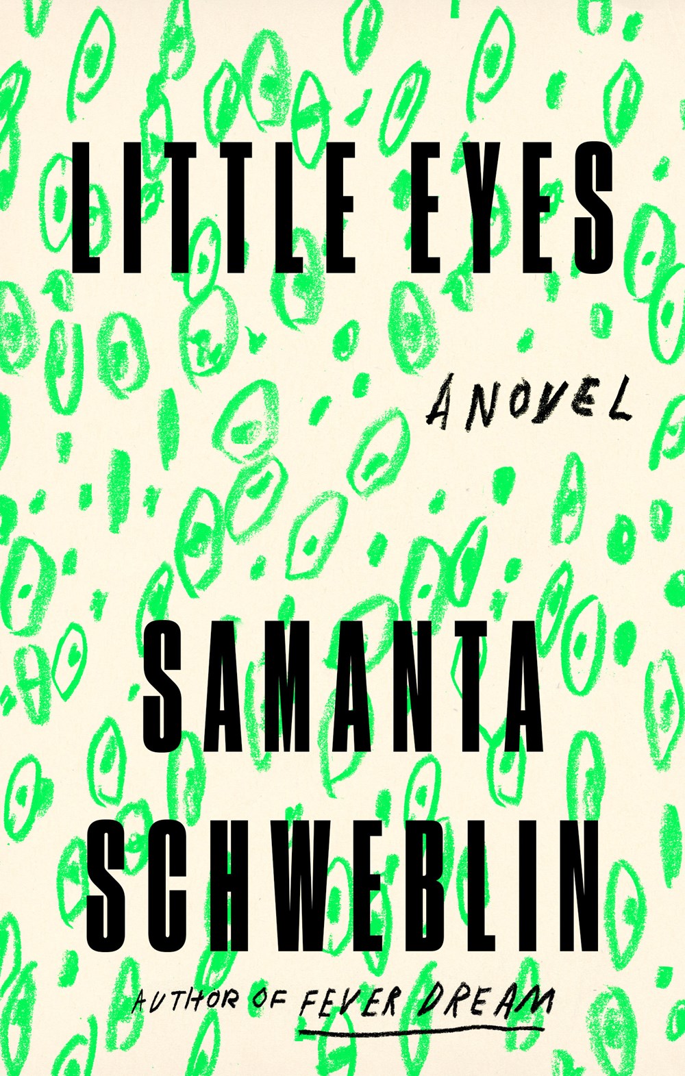Little Eyes (2020, Penguin Publishing Group)