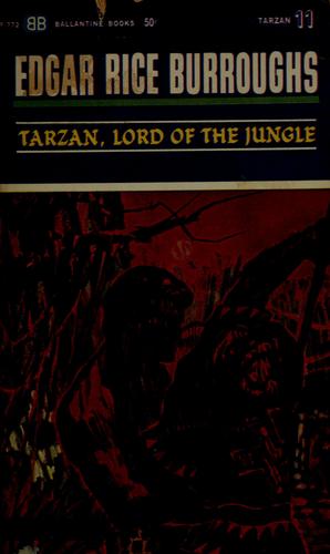 Edgar Rice Burroughs: Tarzan, lord of the jungle (1963, Ballantine Books)